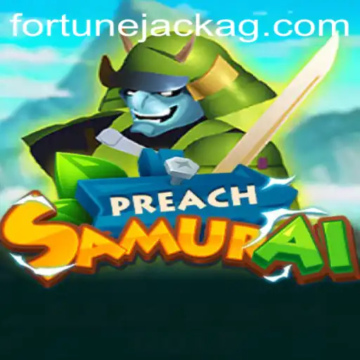 Discover the Thrilling World of PreachSamurai: Your Ultimate Guide